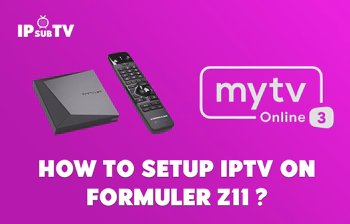 How to install IPTV on FormulerZ11 box ( MYTV Online 3 ) ?